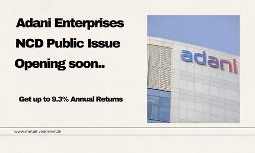Adani Enterprises NCDs 2025 – Safe Investment with 9.3% Returns?