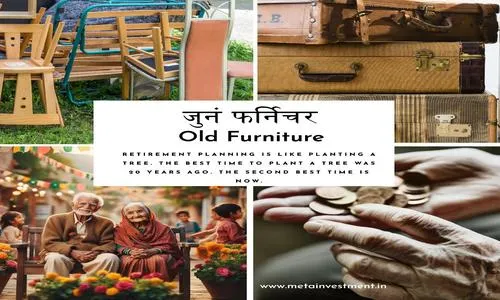  जुनं फर्निचर Juna Furniture (Old Furniture): A Stark Reminder of the Importance of Retirement Planning