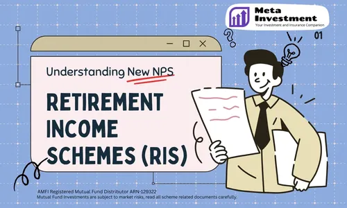 NPS Retirement Income Schemes (RIS) & Drawdown Options Explained